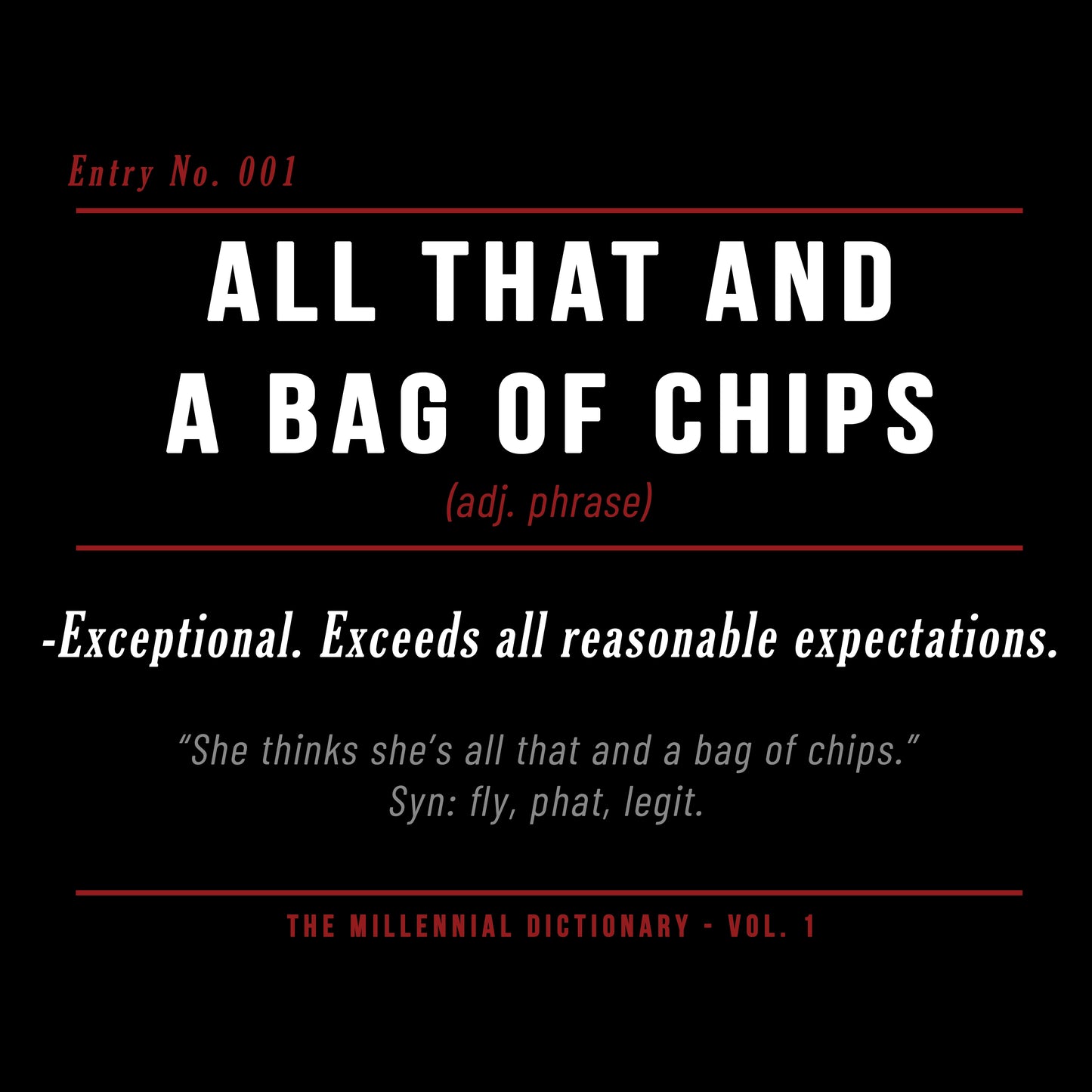 All That and a Bag of Chips Shirt & Hoodie | Millennial Dictionary Vol. 1