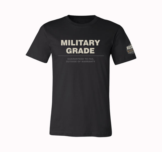 Military Grade Guaranteed to Fail Outside of Warranty T-Shirt & Hoodie | Veteran Humor