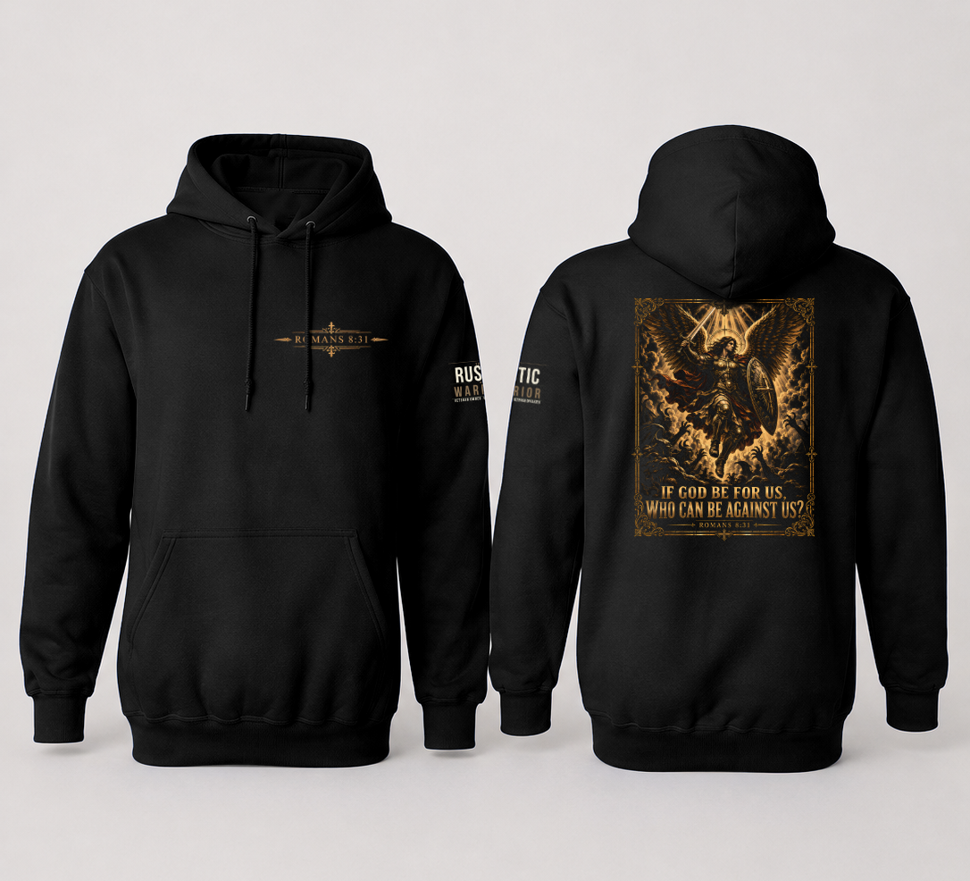 Michael (Romans 8:31) Shirt & Hoodie