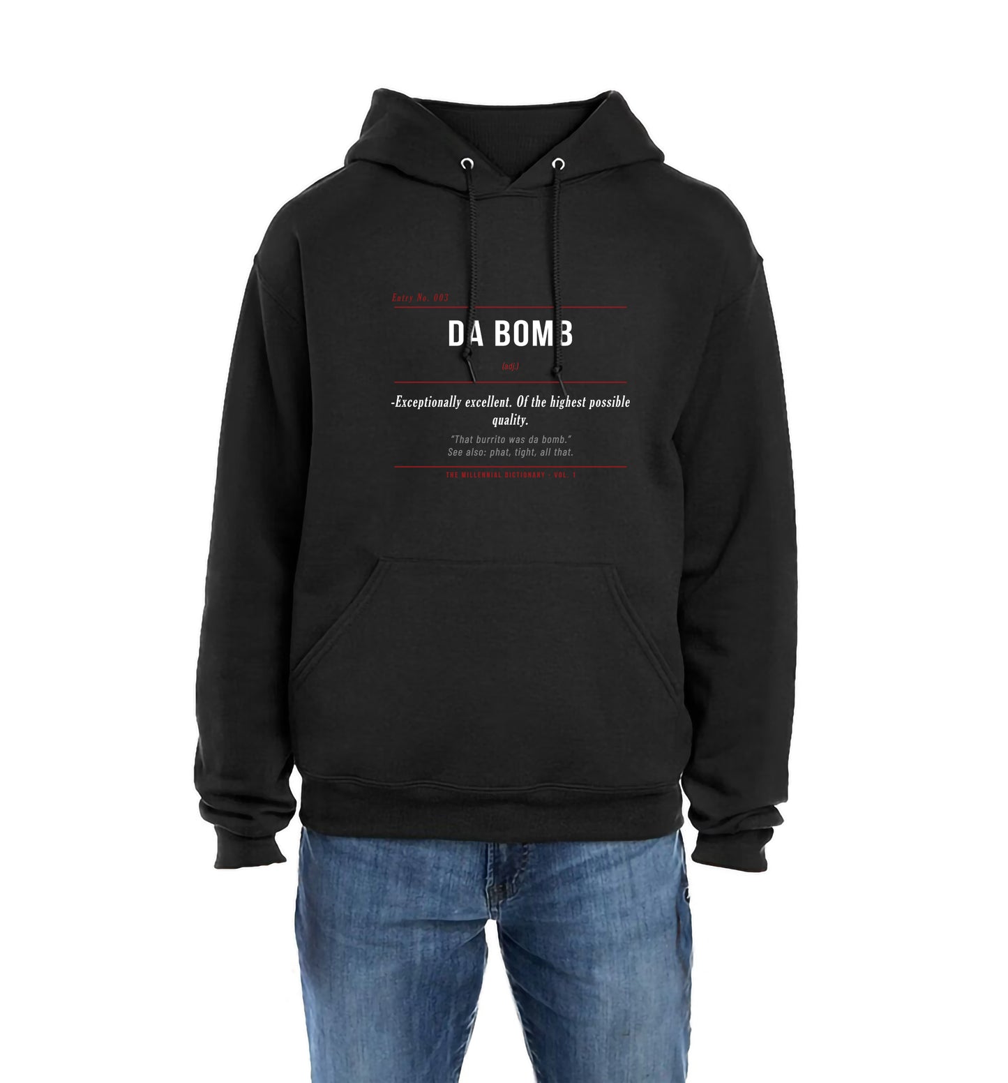 Da Bomb Shirt & Hoodie | Millennial Dictionary Vol. 1