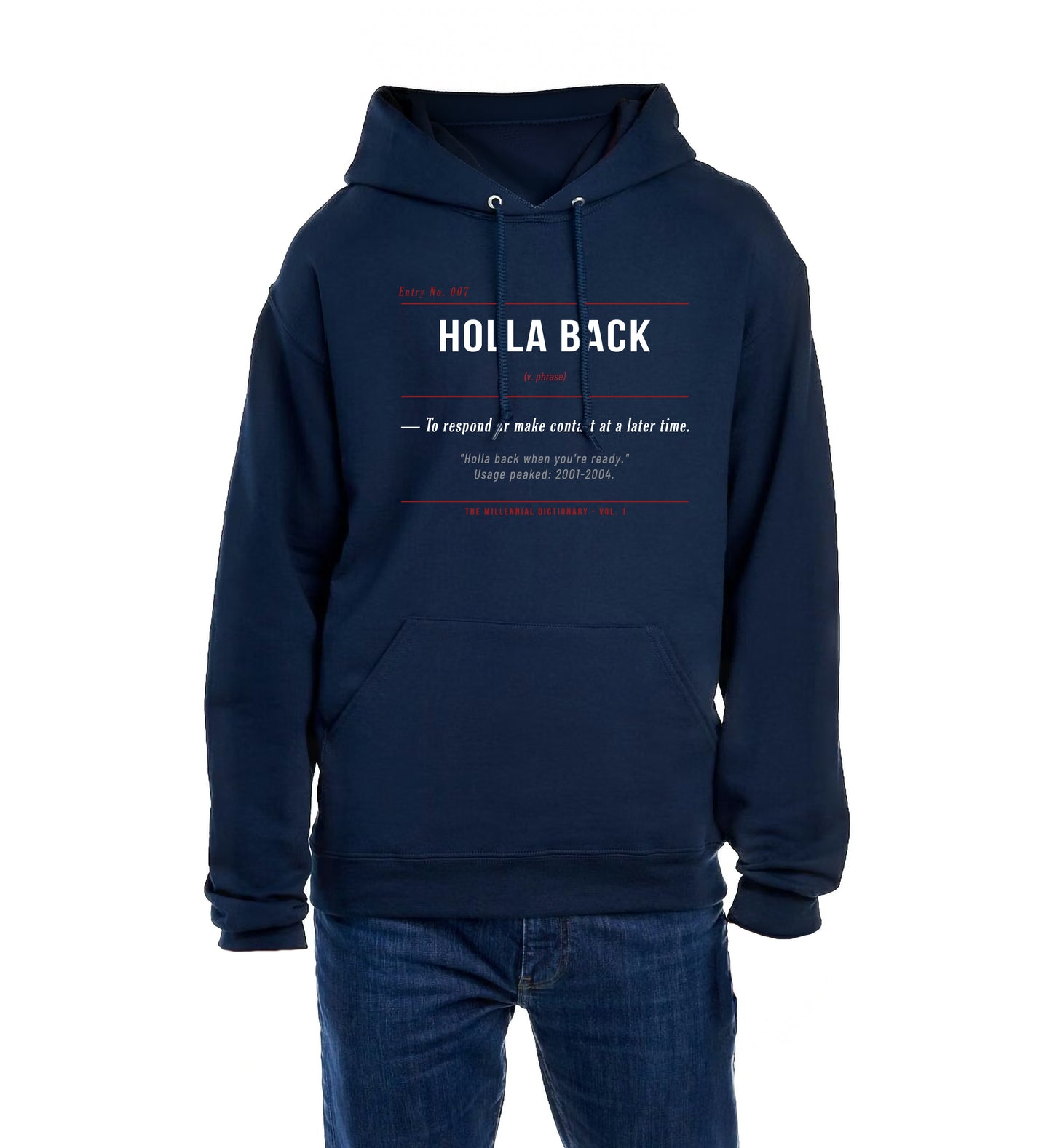 Holla Back Shirt & Hoodie | Millennial Dictionary Vol. 1