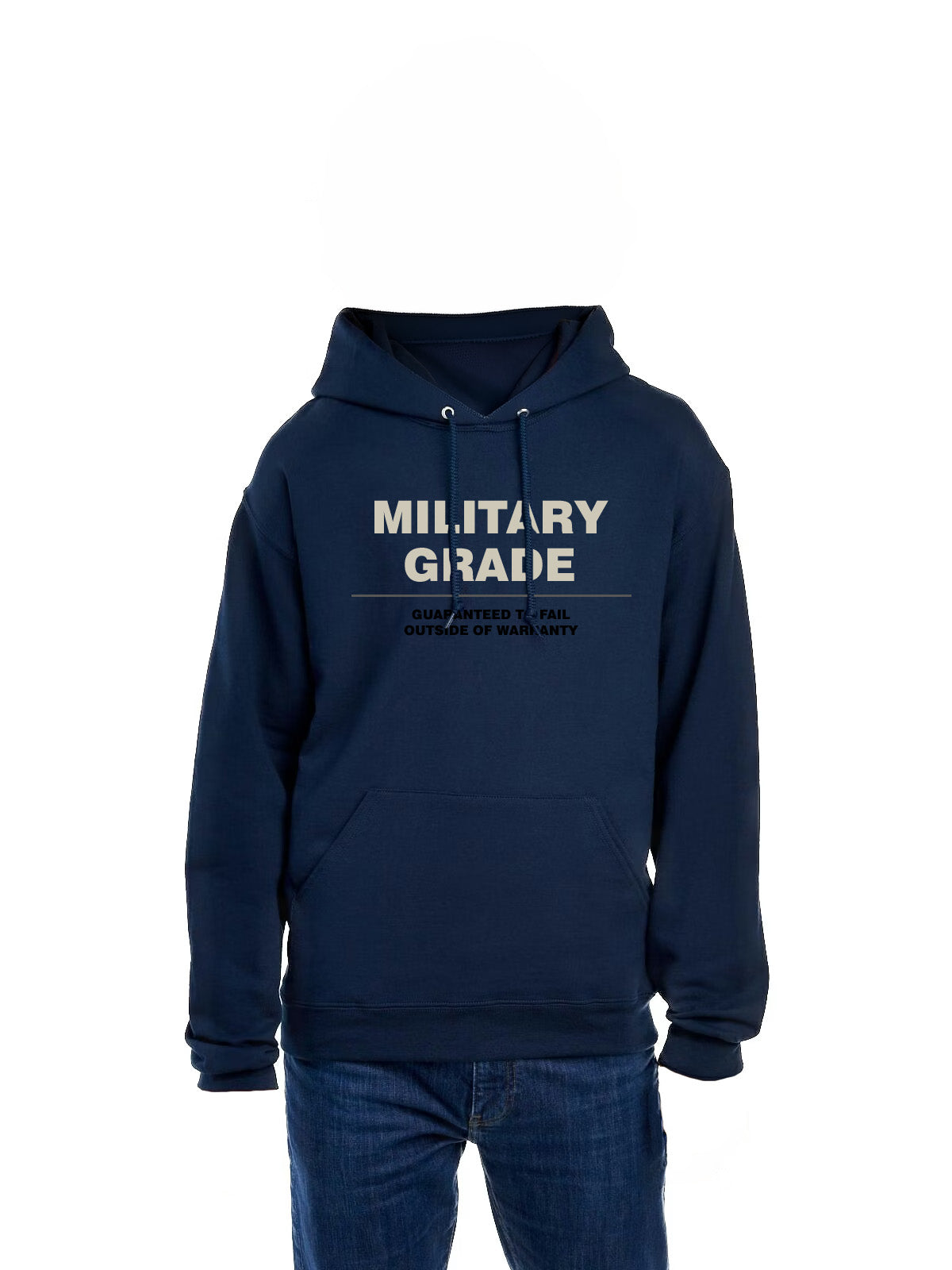 Military Grade Guaranteed to Fail Outside of Warranty T-Shirt & Hoodie | Veteran Humor