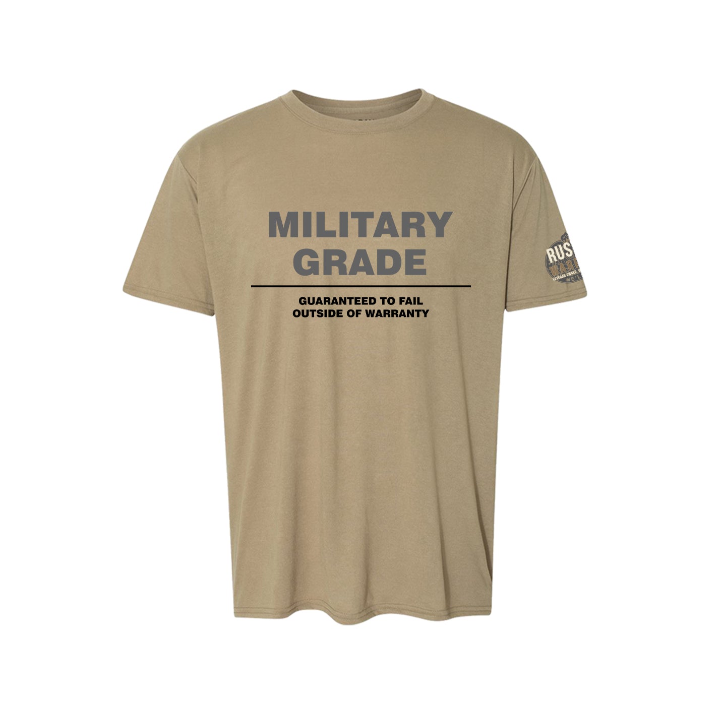 Military Grade Guaranteed to Fail Outside of Warranty T-Shirt & Hoodie | Veteran Humor
