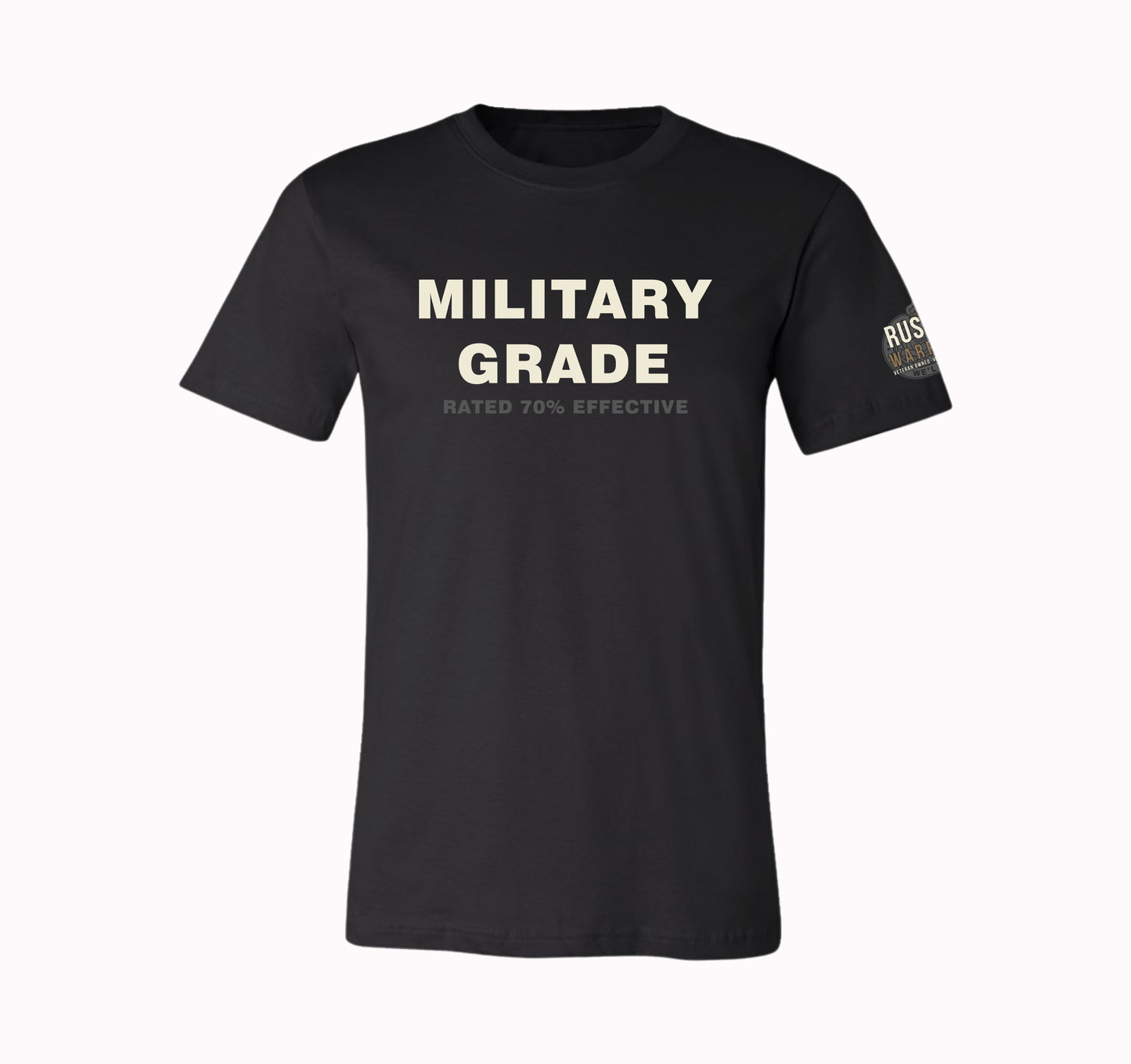 Military Grade Rated 70% Effective T-Shirt & Hoodie | Veteran Humor Apparel
