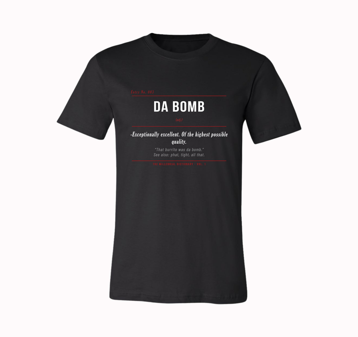 Da Bomb Shirt & Hoodie | Millennial Dictionary Vol. 1