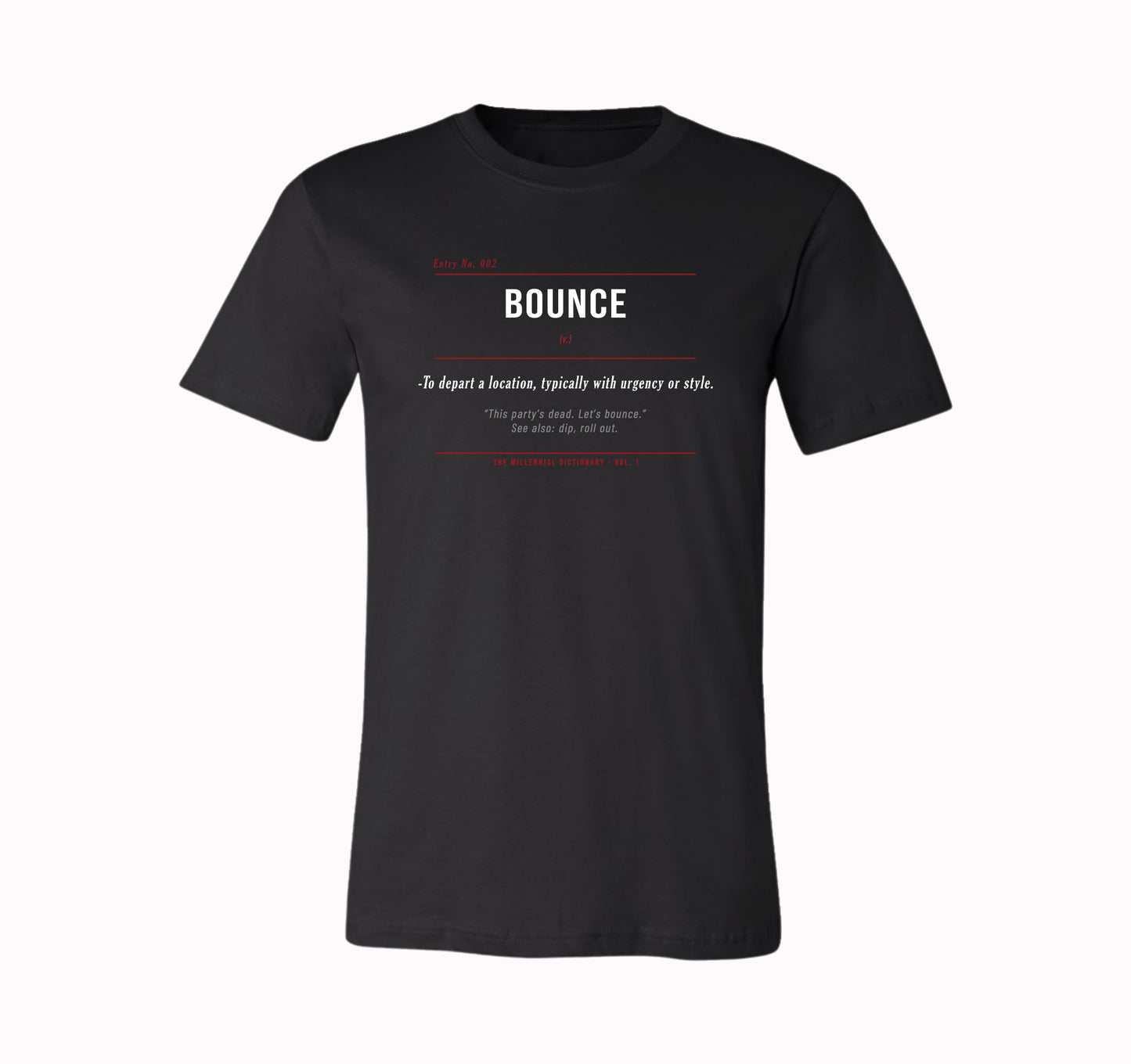 Bounce Shirt & Hoodie | Millennial Dictionary Vol. 1