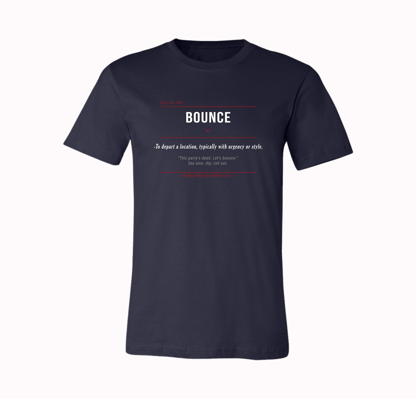 Bounce Shirt & Hoodie | Millennial Dictionary Vol. 1