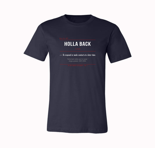 Holla Back Shirt & Hoodie | Millennial Dictionary Vol. 1