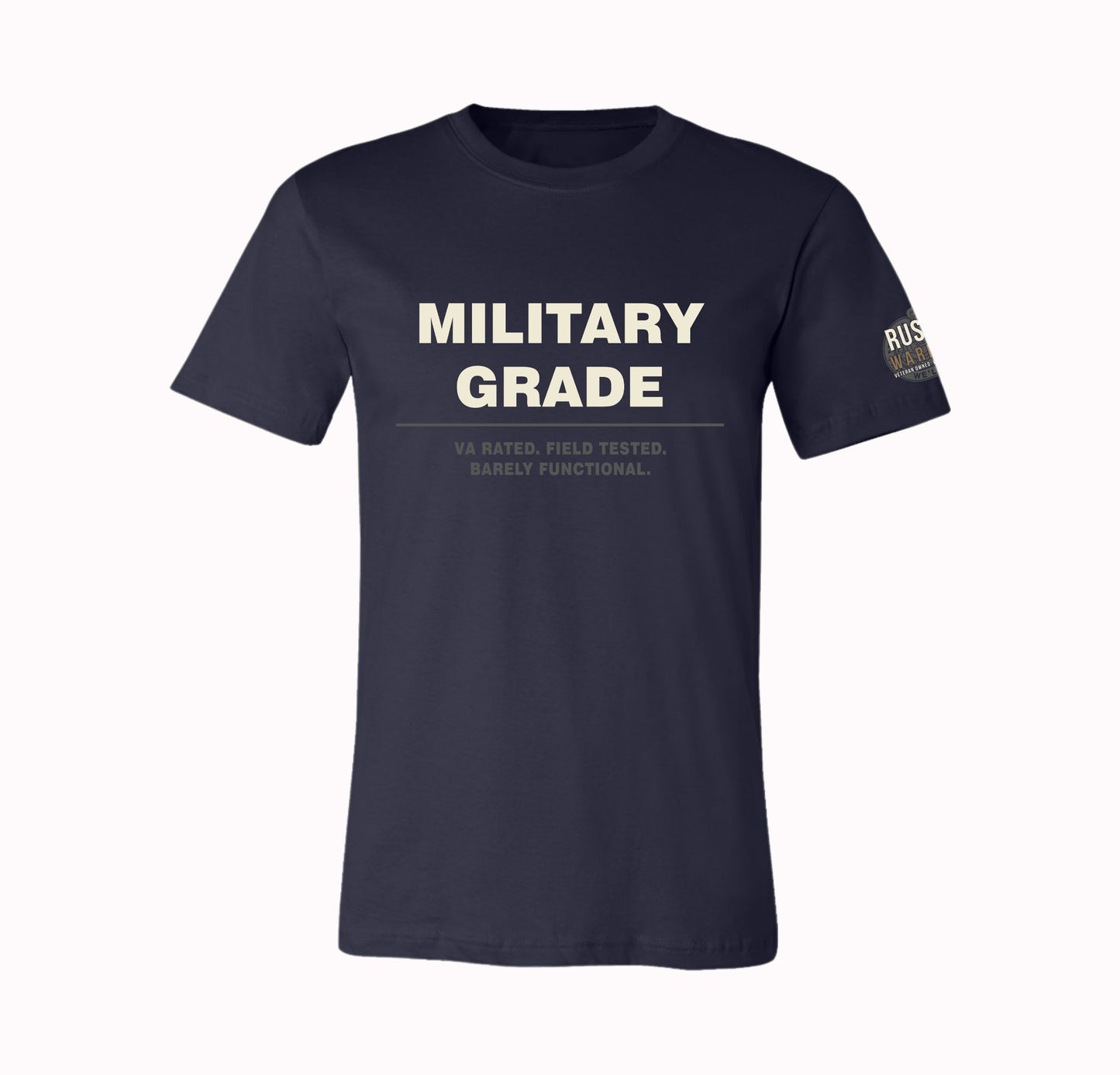 Military Grade VA Rated Field Tested Barely Functional T-Shirt & Hoodie | Veteran Humor