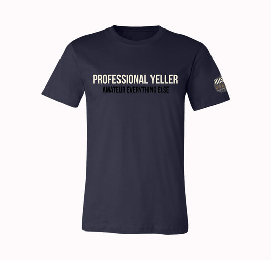 Drill Sergeant Professional Yeller T-Shirt & Hoodie | Amateur Everything Else